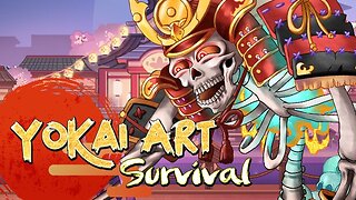 Going In Blind: Yokai Art - ?Survival? ?Survivors? Demo