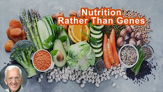 Nutrition, Rather Than Genes, Primarily Control Cancer Development