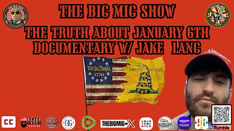 J6 w/ Political Prisoner Jake Lang w/ the Truth |EP292