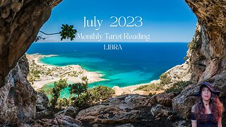 LIBRA | July 2023 | MONTHLY TAROT READING | Sun/Rising Sign