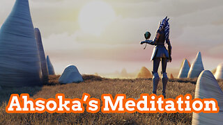 Ahsoka’s Meditation - Star Wars Fan Animation