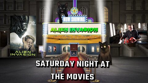 Saturday Night At The Movies: Alien Invasion