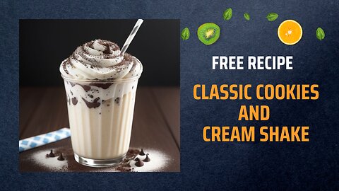 Free Classic Cookies and Cream Shake Recipe 🍪🥤✨