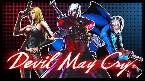 How to love Devil May Cry