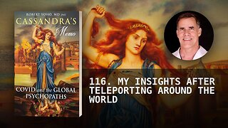 116. MY INSIGHTS AFTER TELEPORTING AROUND THE WORLD
