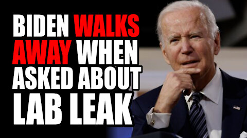 Biden Walks Away when Asked about Lab Leak