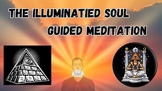 The Illuminated Soul Guided Meditation