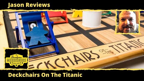 Jason's Board Game Diagnostics of Deckchairs On The Titanic
