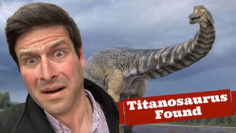70 Million Year Old Titanosaurus Found Intact, Comedy News Daily 9am!