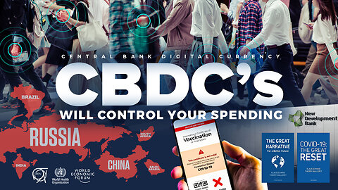 CBDC | Central Bank Digital Currencies Will Control Your Spending