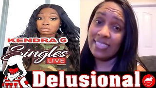 Modern Woman Is Beyond Delusional On Kendra G (Reaction)