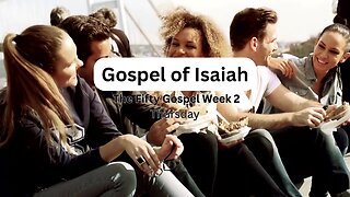 The Gospel of Isaiah Week 2 Thursday