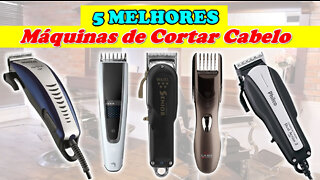 5 Melhores Máquinas Para Cortar Cabelo