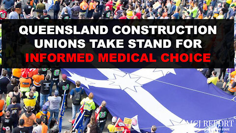 QLD Construction Unions take stand for medical choice