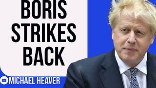 Boris Johnson STRIKES Back