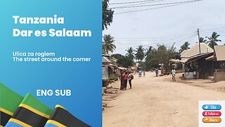 Ulica za rogiem / The street around the corner ENG SUB Tanzania, Dar es Salaam