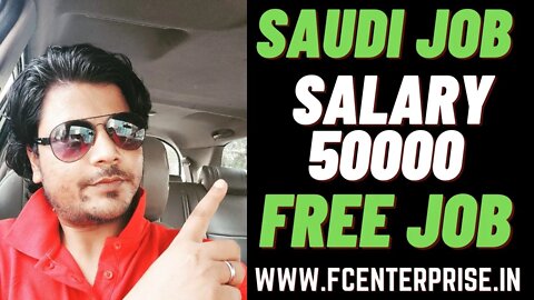 Saudi Arabia New Urgent Requirement Job In 2022 | FC Enterprise | Free Visa