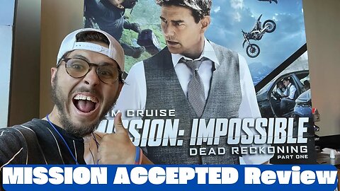 MISSION ACCEPETED! Mission Impossible Dead Reckoning Part One Non Spoiler Review