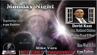 The Last Frequency with Mike Vara 9-11-23