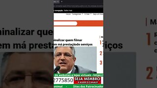 não poder gravar funcionários públicos maltratando os brasileiros será crime no Brasil democrático🤦🏼