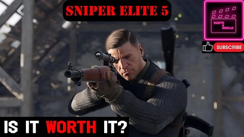 Is It Worth It │ Sniper Elite 5