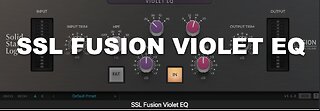 SSL Fusion Violet eq Review