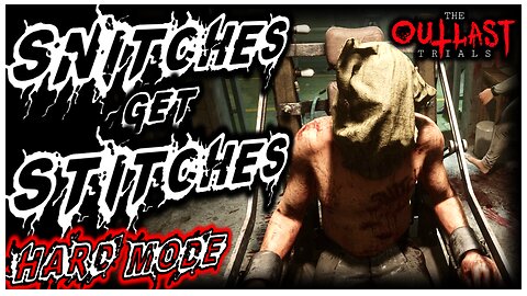 (SOLO HARD MODE) Snitches Get Stitches: Police Station - The Outlast Trials Beta Gameplay