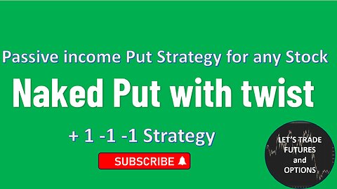 Revealing the +1 -1 -1 Strategy for Naked Put Selling