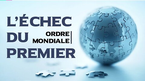 L'Échec du Premier Ordre Mondial - Olivier Dubois