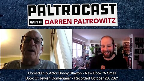 Bobby Slayton interview with Darren Paltrowitz