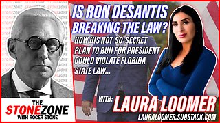 IS RON DESANTIS BREAKING THE LAW? Laura Loomer Breaks it Down on the StoneZONE with Roger Stone