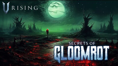 V Rising: Secrets of Gloomrot