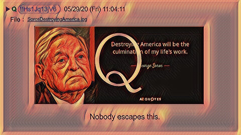 Q May 29, 2020 – Nobody Escapes This