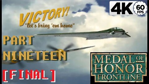(PART 19 FINAL) [The Horten's Nest - Stealing the Show] Medal of Honor: Frontline 4k Dolphin Emu