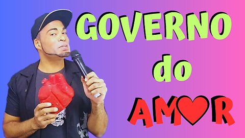 O GOVERNO DO AMOR, O AMOR CHEGOU (paródia da musica Galera do Interior - Os Barões da Pisadinha)