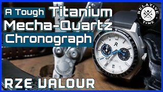 A Tough Titanium Meca-Quartz Chronograph : RZE Valour Review