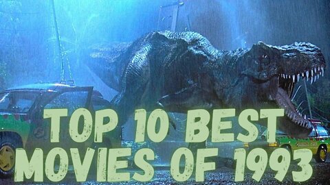 Top 10 Best Movies of 1993