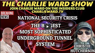 THE MOST SOPHISTICATED UNDERGROUND TUNNEL SYSTEM WITH CHRISTIE HUTCHERSON & CHARLIE WARD THX SGANON
