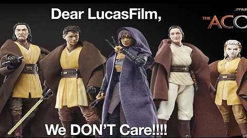 We DON'T Care about Star Wars Acolyte figures!