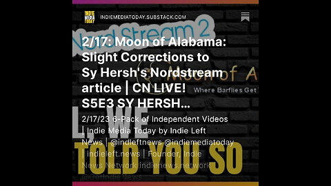2/17: Moon of Alabama: Slight Corrections to Sy Hersh's Nordstream article | CN LIVE! SY HERSH