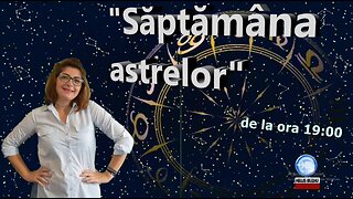 TV NEWS BUZAU - Saptamana astrelor cu Diana - previziuni zodii - 16 - 22.10.2023
