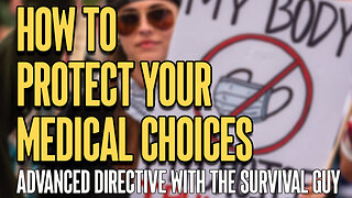 How to Protect your Medical Choices