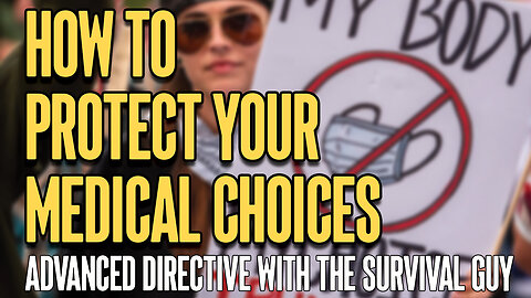 How to Protect your Medical Choices