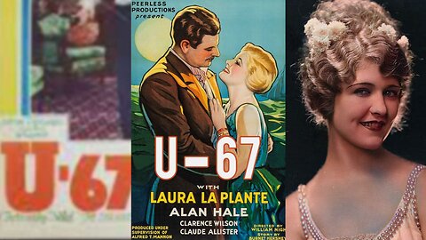 U-67 (1931) Alan Hale, Laura La Plante & Clarence Wilson | Action, Drama, War | B&W