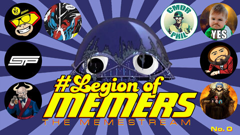 Legion of Memers Livestream Ep. 0