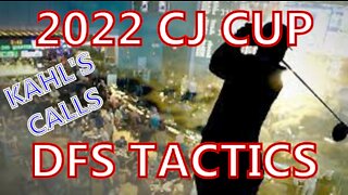 2022 CJ Cup DFS Tactics