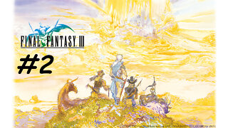 [Blind] Let's Play Final Fantasy 3 Pixel Remaster - Part 2
