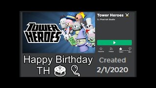 Happy Birthday Tower Heroes!