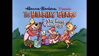 The Hillbilly Bears - "Slap Happy Grandpappy"