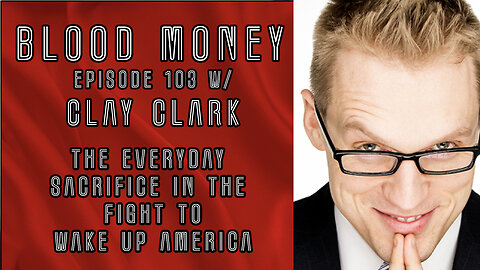 The Everyday Sacrifices In the Fight to Wake Up America! w/ Clay Clark